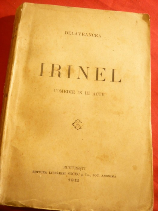 Barbu Stefanescu Delavrancea - Irinel - Prima Ed. 1912 Socec