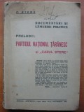 C. STERE - DOCUMENTARI SI LAMURIRI POLITICE - PRELUDII... - 1930, Alta editura