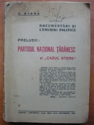 C. STERE - DOCUMENTARI SI LAMURIRI POLITICE - PRELUDII... - 1930 foto