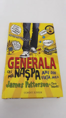 GENERALA CEI MAI NA?PA ANI DIN VIA?A MEA/ JAMES PATTERSON/ 2012 foto