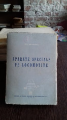 APARATE SPECIALE PE LOCOMOTIVE - GH. MIHAESCU foto