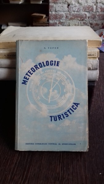 METEOROLOGIE TURISTICA PLUS ANEXA CE NE SPUN NORII - N. TOPOR foto mare METEOROLOGIE TURISTICA PLUS ANEXA CE NE SPUN NORII - N. TOPOR foto mare
