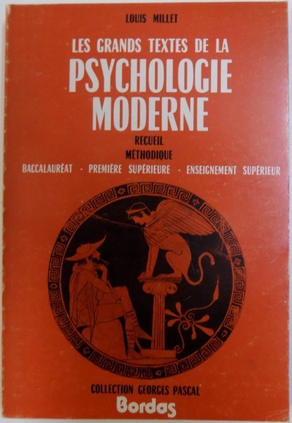 LES GRANDES TEXTES DE LA PSYCHOLOGIE MODERNE - RECUEIL METHODIQUE A L 'USAGE DES CANDIDATS BACCALAUREAT , PREMIERE SUPERIEURE , ENSEIGNEMENT SUPERIE foto mare LES GRANDES TEXTES DE LA PSYCHOLOGIE MODERNE - RECUEIL METHODIQUE A L 'USAGE DES CANDIDATS BACCALAUREAT , PREMIERE SUPERIEURE , ENSEIGNEMENT SUPERIE foto mare