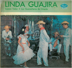 Ramon Veloz, Los Guaracheros de Oriente - Linda Guajira (Vinil) foto