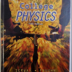 College physics / [by] Raymond A. Serway and Jerry S. Faughn