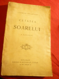 Corneliu Moldovanu - Cetatea Soarelui -Prima Ed. 1910 Steinberg si Socec , 126