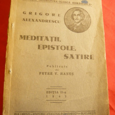 Gr.Alexandrescu - Meditatii , Epistole , Satire -1943 ,publicata de P.V.Hanes