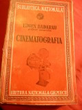 Eugen Badarau - Cinematografia - Prima Ed. 1942 -Ed.Nationala Mecu , 160 pag
