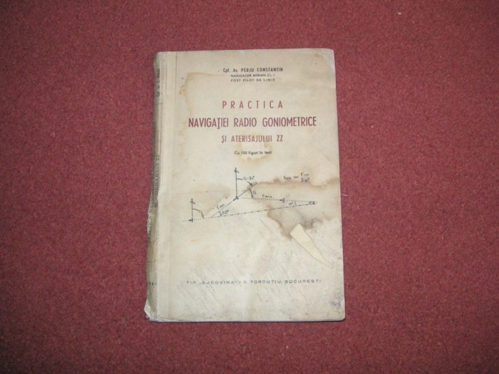 Practica Navigatiei Radio Goniometrice Si Aterisajului ZZ - P Constantin - 1941