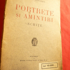 Mircea Radulescu - Portrete si Amintiri - Prima Ed. 1924 Socec , 143 pag
