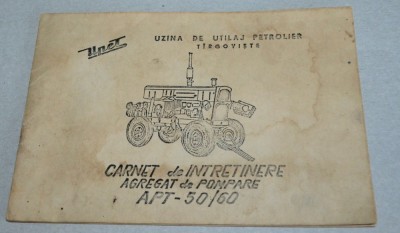 Utilaj petrolier Carnet de intretinere agregat de pompare APT - 50 / 60 foto