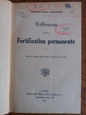 Reflexions sur la fortification permanente - Lt. col. Lobligeois 1932 / R2P5S foto