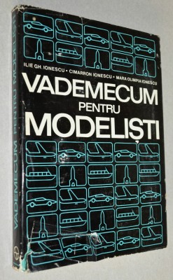 Vademecum pentru modelisti - Ilie Gh. Ionescu foto