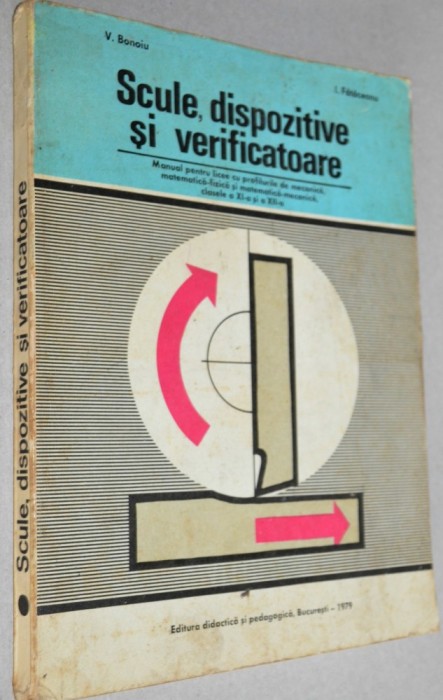 Scule, dispozitive si verificatoare - V. Banoiu, I. Fataceanu