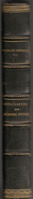 CHARLES DESMAZE - CURIOSITES DES ANCIENNES JUSTICES - 1867 foto