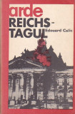 EDOUARD CALIC - ARDE REICHSTAGUL