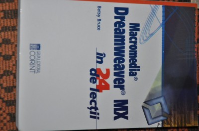 Macromedia Dreamweaver Mx in 24 de lectii - Betsy Bruce foto
