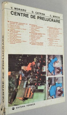 Centre de prelucrare - V. Moraru foto