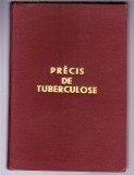 CARTE DE MEDICINA IN LIMBA FRANCEZA -PRECIS DE TUBERCULOSE, 2018, Alta editura