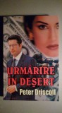 Urmarire in desert - Peter Driscoll