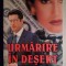 Urmarire in desert - Peter Driscoll