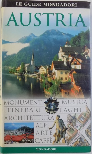 AUSTRIA - LE GUIDE MONDADORI de TERESA CZERNIEWICZ - UMER ... JANINA KUMANIECKA , 2004 foto mare AUSTRIA - LE GUIDE MONDADORI de TERESA CZERNIEWICZ - UMER ... JANINA KUMANIECKA , 2004 foto mare