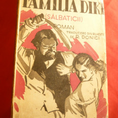 Mihail Artibasev - Familia Diki ( Salbaticii) - Ed. Cultura Romaneasca 1941