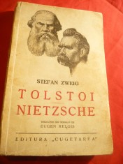 Stefan Zweig Tolstoi si Nietzsche ,interbelica ,Ed.Cugetarea ,trad.E.Relgis foto