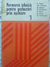 Normarea Tehnica Pentru Prelucrari Prin Aschiere Vol.1 - C. Picos, Gh. Coman, N. Dobre, O. Pruteanu, C. Rus,414875 foto