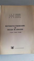 MATEMATICI FINANCIARE - DECIZII &Icirc;N AFACERI - ION PURCARU, FLORIAN BERRBEC