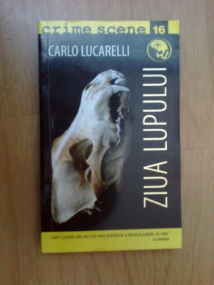 w3 Ziua Lupilor - Carlo Lucarelli foto