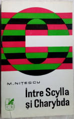 M. NITESCU-INTRE SCYLLA SI CHARYBDA/DEBUT 1972:Nichita Stanescu/Mircea Ivanescu+ foto