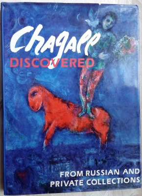 ALBUM: MARC CHAGALL DISCOVERED/FROM RUSSIAN AND PRIVATE COLLECTIONS(MOSCOW 1989) foto