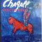 ALBUM: MARC CHAGALL DISCOVERED/FROM RUSSIAN AND PRIVATE COLLECTIONS(MOSCOW 1989)
