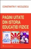 Ctin F. Nicolescu PAGINI UITATE DIN ISTORIA EDUCATIEI FIZICE, 2014