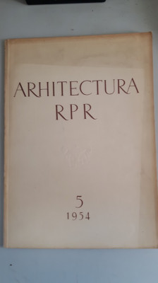 Arhitectura RPR - Nr. 5 - 1954 foto