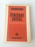 Itinerarii critice/Ieronim Serbu/eseuri si cronici literare/1971