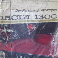 Autoturismul Dacia 1300 (limba germana) - A. Brebenel , C. Mondiru , I. Farcasu