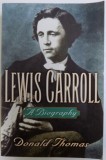 Lewis Carroll : a biography /​ Donald Thomas