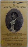 The Classic slave narratives /​ ed. with an introd. by Henry Louis Gates, Jr
