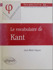 Le vocabulaire de Kant / Jean-Marie Vaysse foto