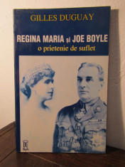 REGINA MARIA SI JOE BOYLE , O PRIETENIE DE SUFLET de GILLES DUGUAY foto