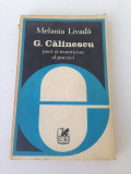 George Calinescu poet si teoretician al poeziei/Melania Livada/1982