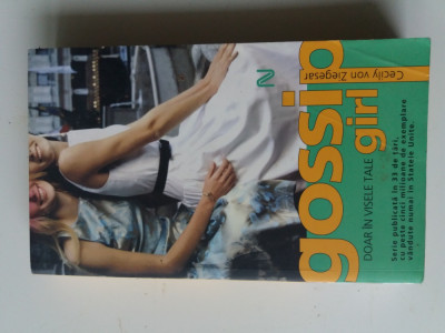 Gossip Girl, Doar in visele tale - Cecily von Ziegesar (5+1)4 foto