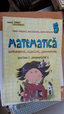 MATEMATICA CLASA A V A PARTEA 1 - SEMESTRUL 1 - PELIGRAD , ZAHARIA foto