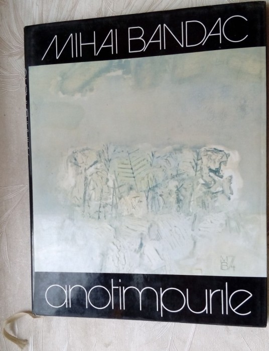 MIHAI BANDAC-ANOTIMPURILE&#039;83/pref EUGEN BARBU/note NICHITA STANESCU/MIRCEA MICU+