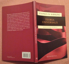 Teoria Universala. Originea Si Soarta Universului - Stephen W. Hawking foto