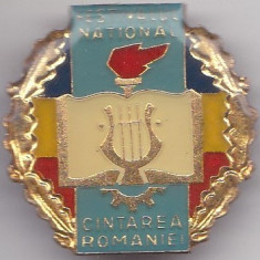 Insigna Festivalul National - Cintarea Romaniei