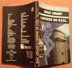 Caverne De Otel. Editura Univers, 1992 - Isaac Asimov foto