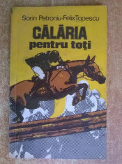 S. Petroniu, F. Topescu - Calaria pentru toti foto